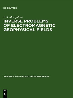 cover image of Inverse Problems of Electromagnetic Geophysical Fields